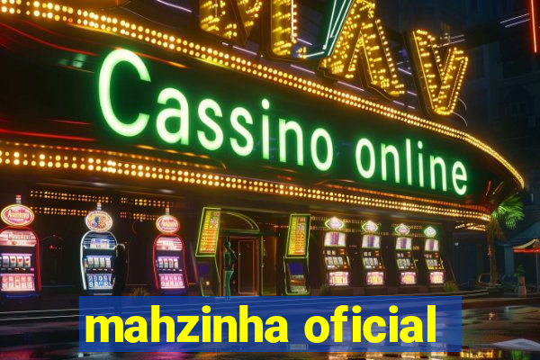 mahzinha oficial